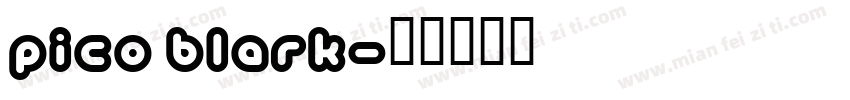 pico blark字体转换